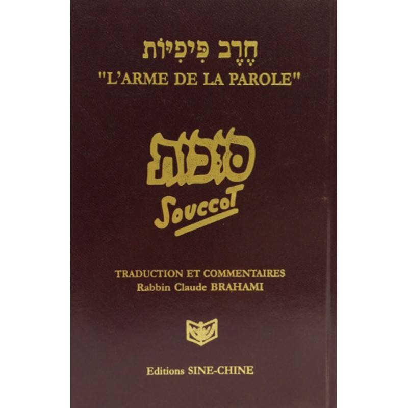Collection L'Arme de la Parole 3 fêtes livre Souccot Collection L'Arme de la Parole 3 fêtes livre Souccot