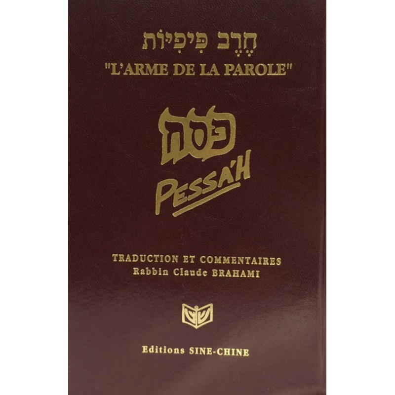 Collection L'Arme de la Parole 3 fêtes livre Pessa'h Collection L'Arme de la Parole 3 fêtes livre Pessa'h