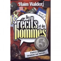 Des récits et des hommes - Tome 5 -  D'autres gens racontent leur histoire - Haïm Walder Editions Kol - 5