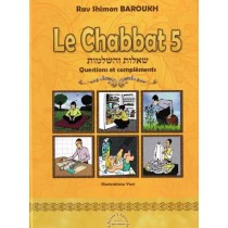 Le Chabbat 5 - Les Interdictions d'ordre rabbinique - Rav Shimon Baroukh Editions Kol Yehouda - 1