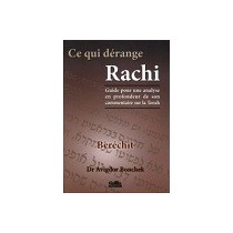 Ce qui dérange Rachi - Berechit - Dr Avigdor Bonchek Gallia - 1
