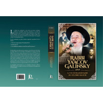 LA VIE EXTRAODINAIRE DU CELEBRE MAGUID - RABBI YAACOV GALINSKY Edition Jérusalem Publications - 1 2
