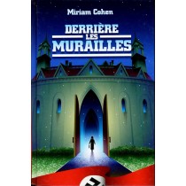 Derrière les murailles -  Miriam Cohen  - 1