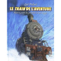 Le train de l'aventure - Gadi Pollack  - 1