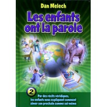 Les enfants ont la parole - Tome 2 - Dan Melech Editions Hinoukh - 1
