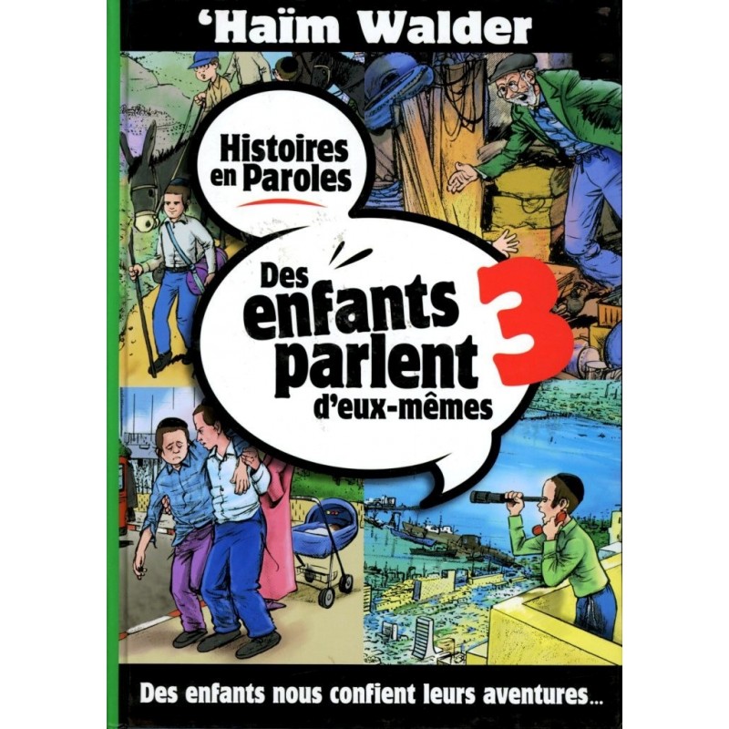 Des enfants parlent d'eux-mêmes - Tome 3 - Haïm Walder  - 1