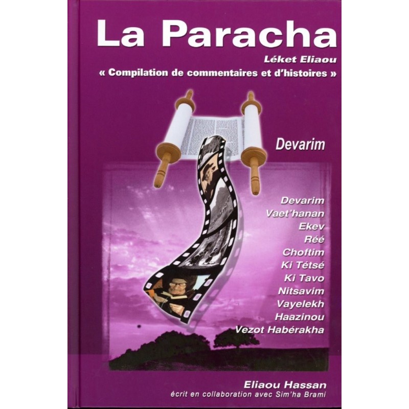 La Paracha - Léket Eliaou - Devarim  - 1