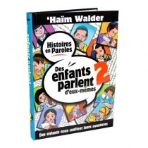 Des enfants parlent d'eux-mêmes - Tome 2 - Haïm Walder   - 1