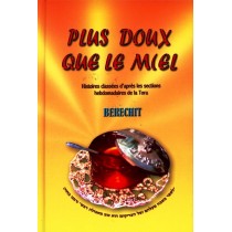Plus doux que le miel - Béréchit - Moché Ben Zvi   - 1