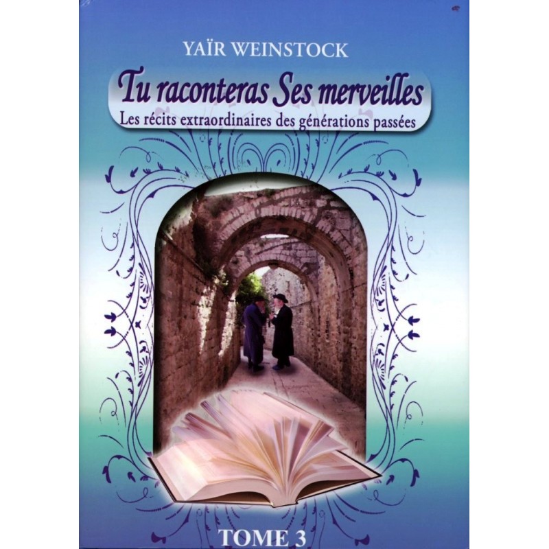 Tu raconteras Ses merveilles - Tome 3 - Yaïr Weinstock  - 1