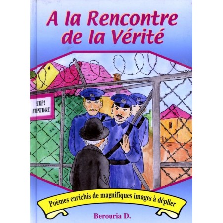 A la rencontre de la Vérité - Berouria Dor  - 2