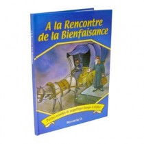 A la rencontre de la Bienfaisance - Berouria.D Editions L'Arche du Livre - 1