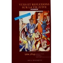 Vues et Réflexions sur la Vie juive - Pourim - Rav Gabriel Benzaquen  - 2