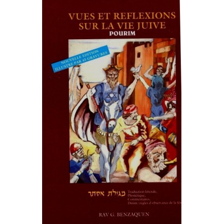 Vues et Réflexions sur la Vie juive - Pourim - Rav Gabriel Benzaquen  - 2 Vues et Réflexions sur la Vie juive - Pourim - Rav Gabriel Benzaquen  - 2