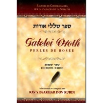  Talelei Oroth - Perles de Rosée - Chémoth / Exode - Rav Yissakhar Dov Rubin     - 1