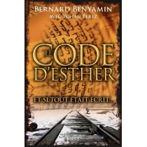 Le Code d'Esther - Bernard Benyamin avec Yohan Perez First Editions - 1