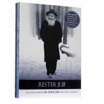 Rester Juif - La Vie et le Combat de Rav Itshak Zilber JP Books - 1
