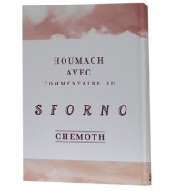 Houmach avec Commentaire du Sforno - Chémot  - 1