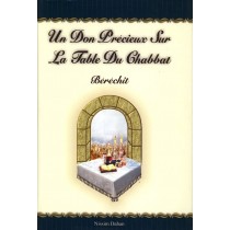 Un Don Précieux sur La Table du Chabbat – Béréchit - Nissim Dahan   - 1