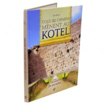 Tous les chemins mènent au Kotel  - 1