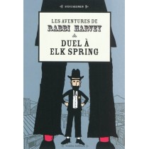 Les aventures de Rabbi Harvey III - Duel à Elk Spring Yodé@ éditions - 2 2