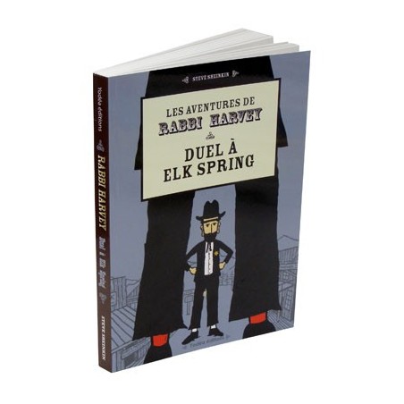 Les aventures de Rabbi Harvey III - Duel à Elk Spring Yodé@ éditions - 2