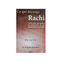 Ce qui dérange Rachi - Devarim - Dr Avigdor Bonchek Gallia - 1