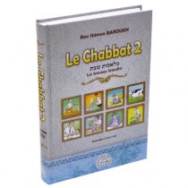 Le Chabbat 2 - Les Travaux interdits 1ère Partie - Rav Shimon Baroukh Editions Kol - 1