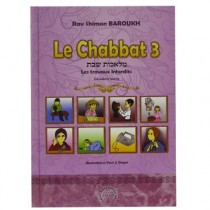 Le Chabbat 3 - Les Travaux interdits 2ème Partie - Rav Shimon Baroukh Editions Kol - 1