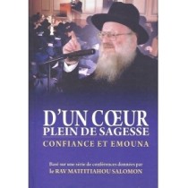 D'un coeur plein de sagesse - Rav Mattitiahou Salomon Editions Kol - 1