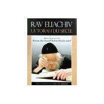 Rav Eliachiv La Torah Du Siècle  - 1