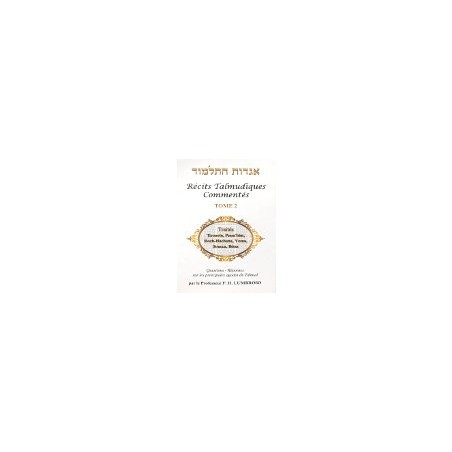 Hagadot Hatalmoud - Récits talmudiques commentés - Tome 2 Le Monde du Livre - Olam Hasefer  - 2 Hagadot Hatalmoud - Récits talmudiques commentés - Tome 2 Le Monde du Livre - Olam Hasefer  - 2