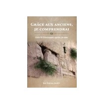 Grâce aux anciens, je comprendrai - Lois et Coutumes après 70 ans Gallia - 1