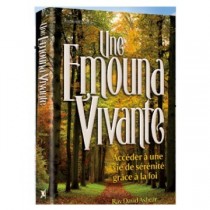 Une Emouna Vivante ArtScroll Mesorah Series - 1