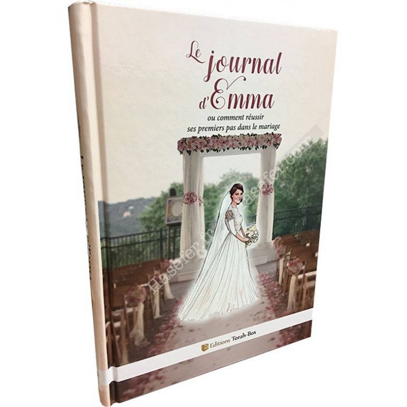 Le Journal d'Emma - ou comment réussir ses premiers pas dans le mariage  - 1