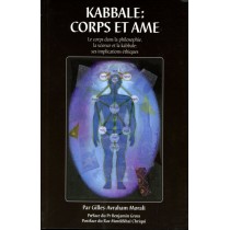 Kabbale, Corps et Âme - Gilles Avrajam Morali   - 1