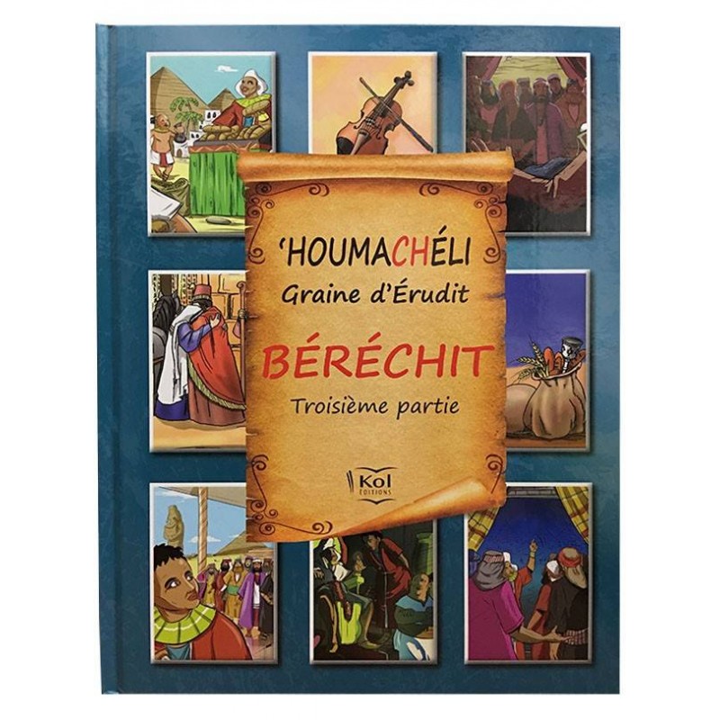 'HOUMACHÉLI Graine d'Érudit - Béréchit - 3ème partie  - 1