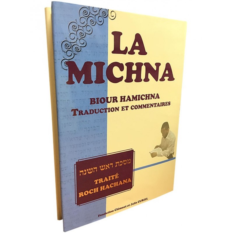 La Michna - Biour Hamichna - Roch Hachana  - 1