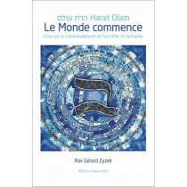 Harat Olam - Le Monde commence Editions Liliane Adler - 2